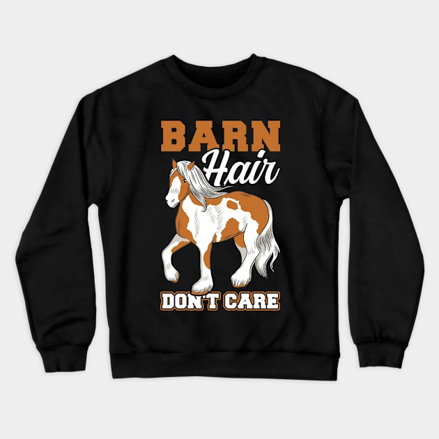 Barn Hair Don't Care - Clydesdale Crewneck Sweatshirt by Peco-Designs